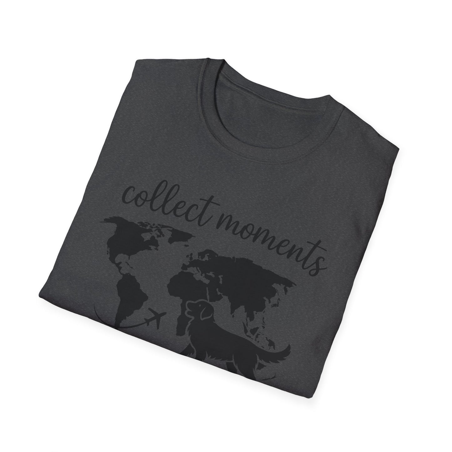 Collect Moments Not Things T-Shirt