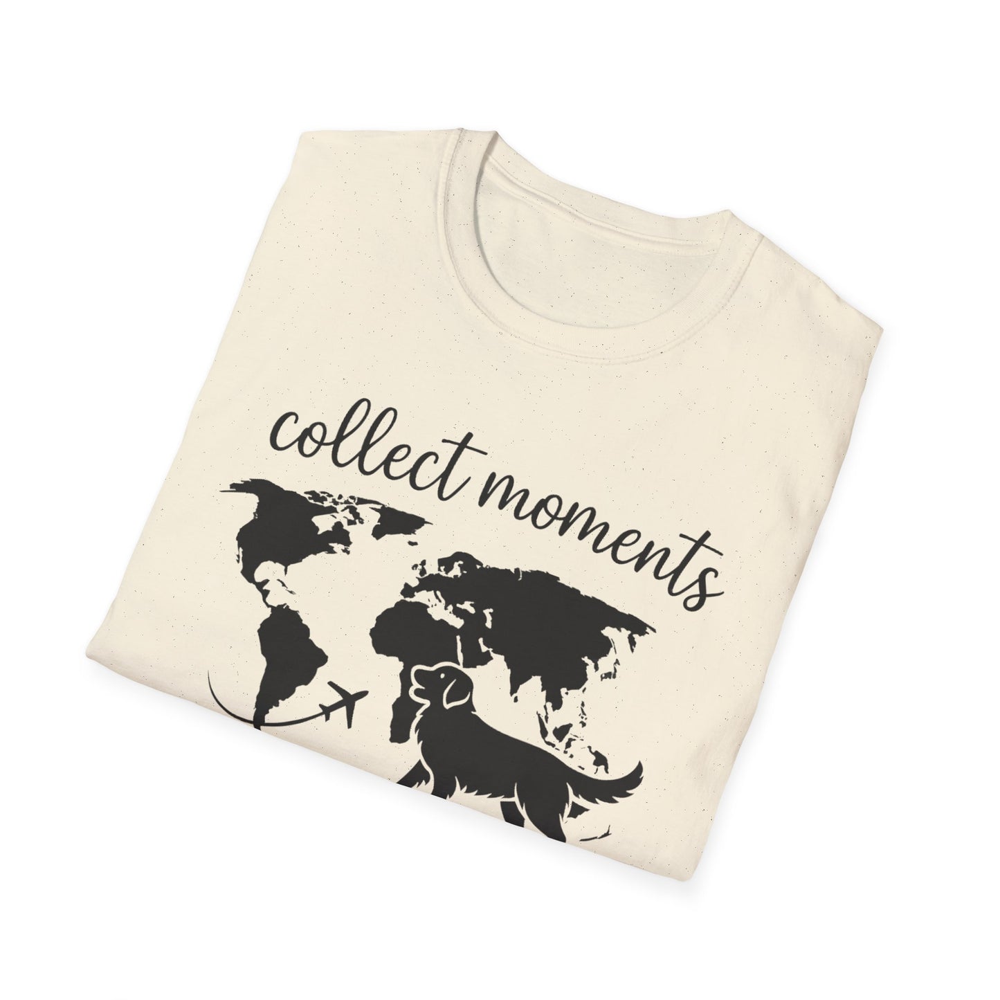 Collect Moments Not Things T-Shirt