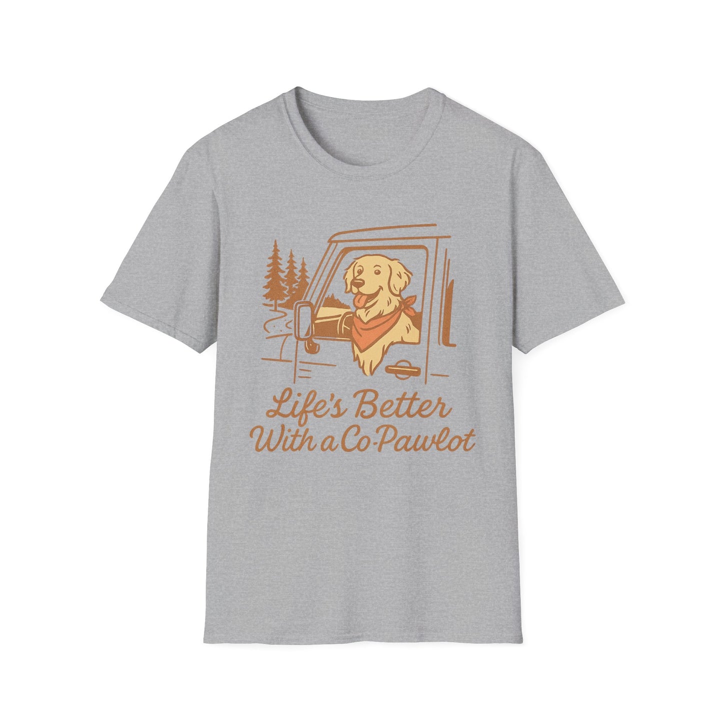 Life's Better with a Co-Pawlet T-Shirt