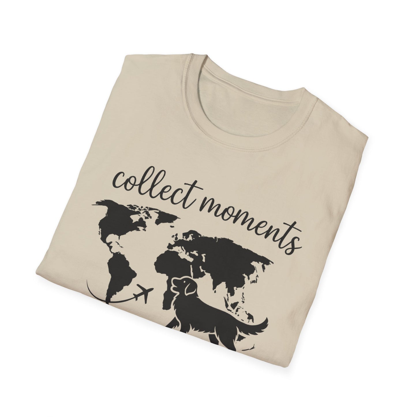 Collect Moments Not Things T-Shirt
