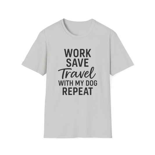 Work Save Travel Repeat T-Shirt