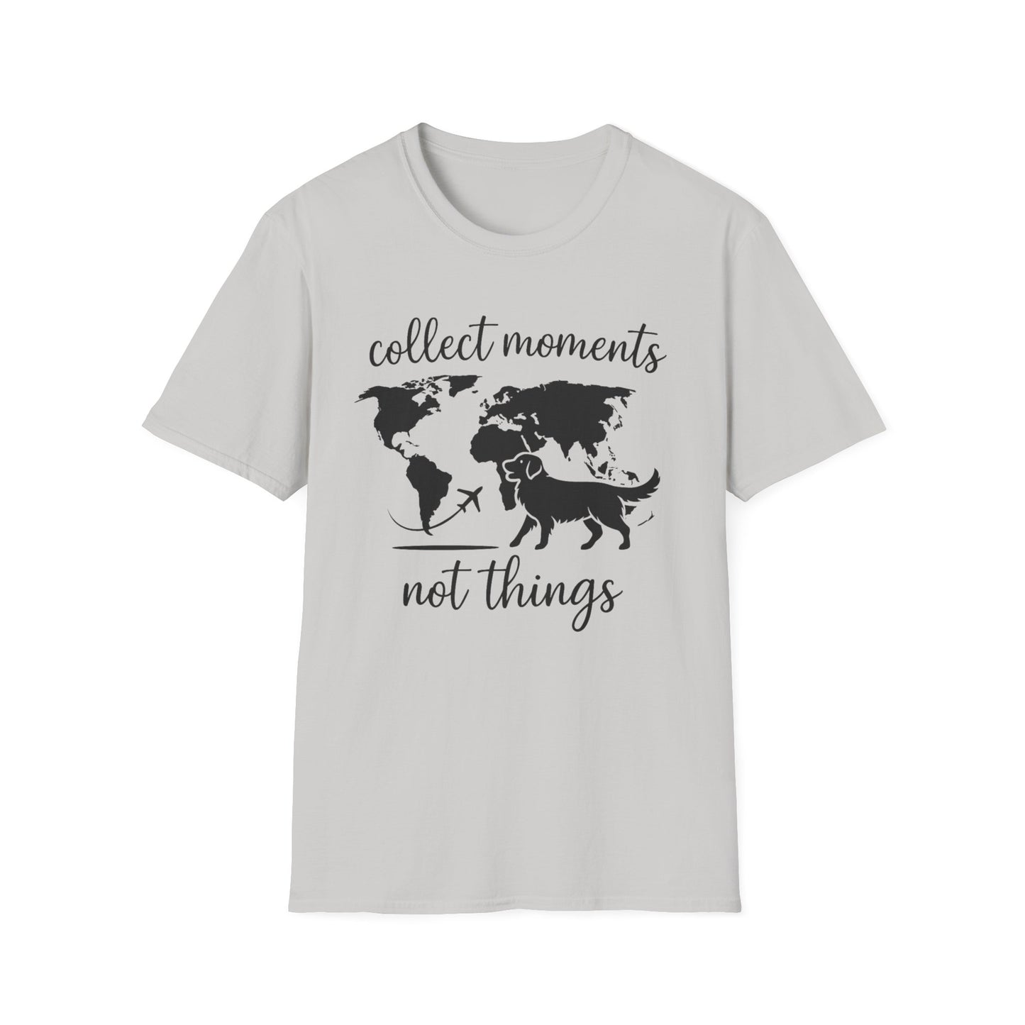 Collect Moments Not Things T-Shirt