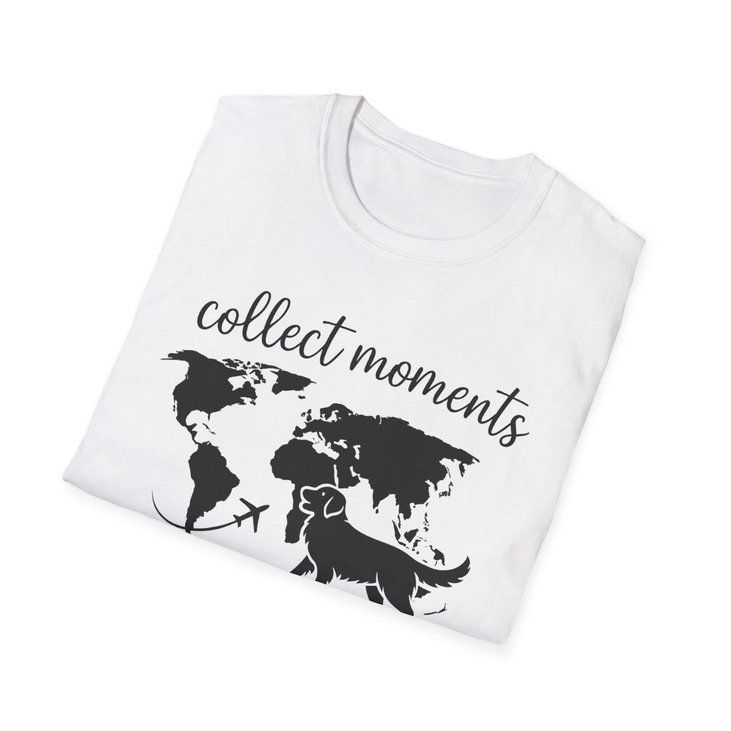 Collect Moments Not Things T-Shirt