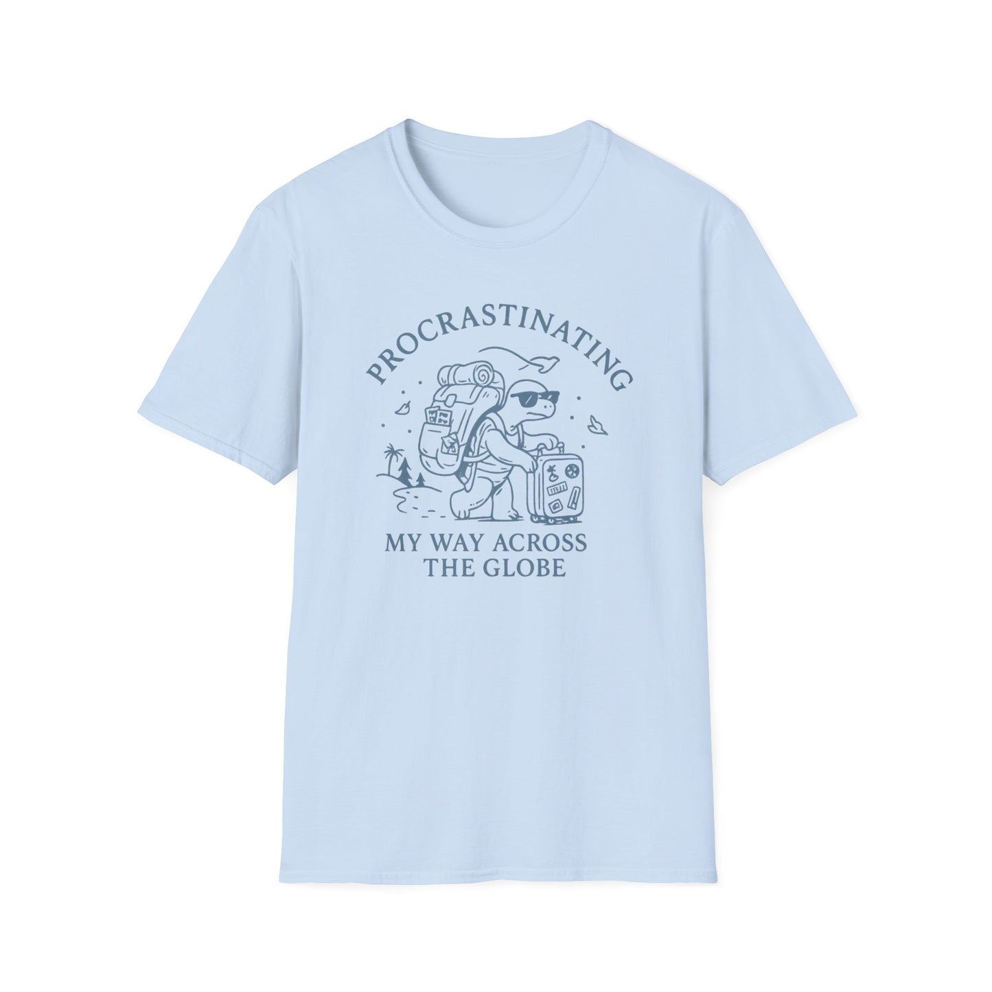 Procrastinating My Way Across the Globe T-Shirt