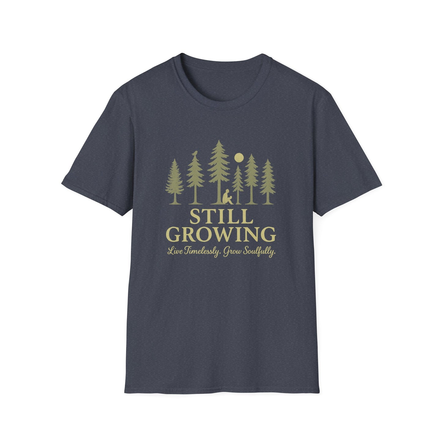 Still Growing T-Shirt