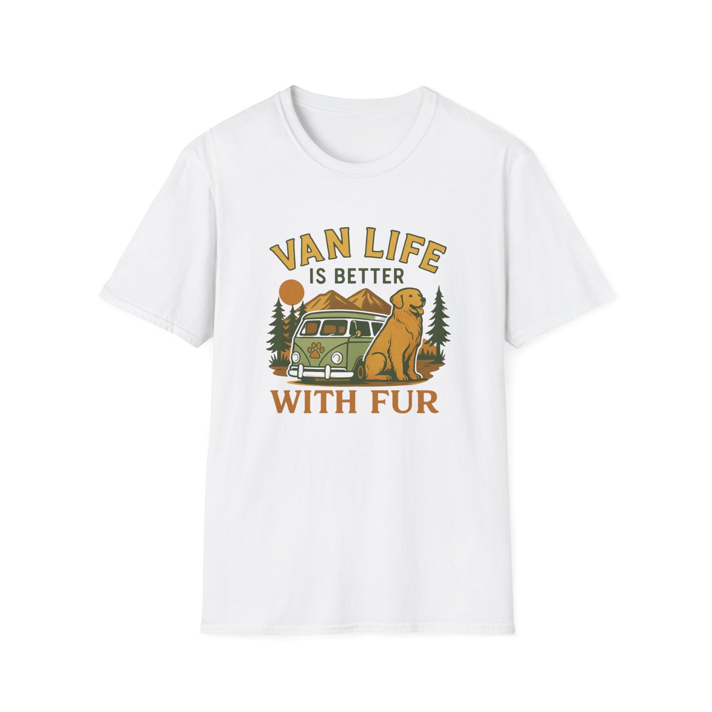Van Life is Better with Fur T-Shirt