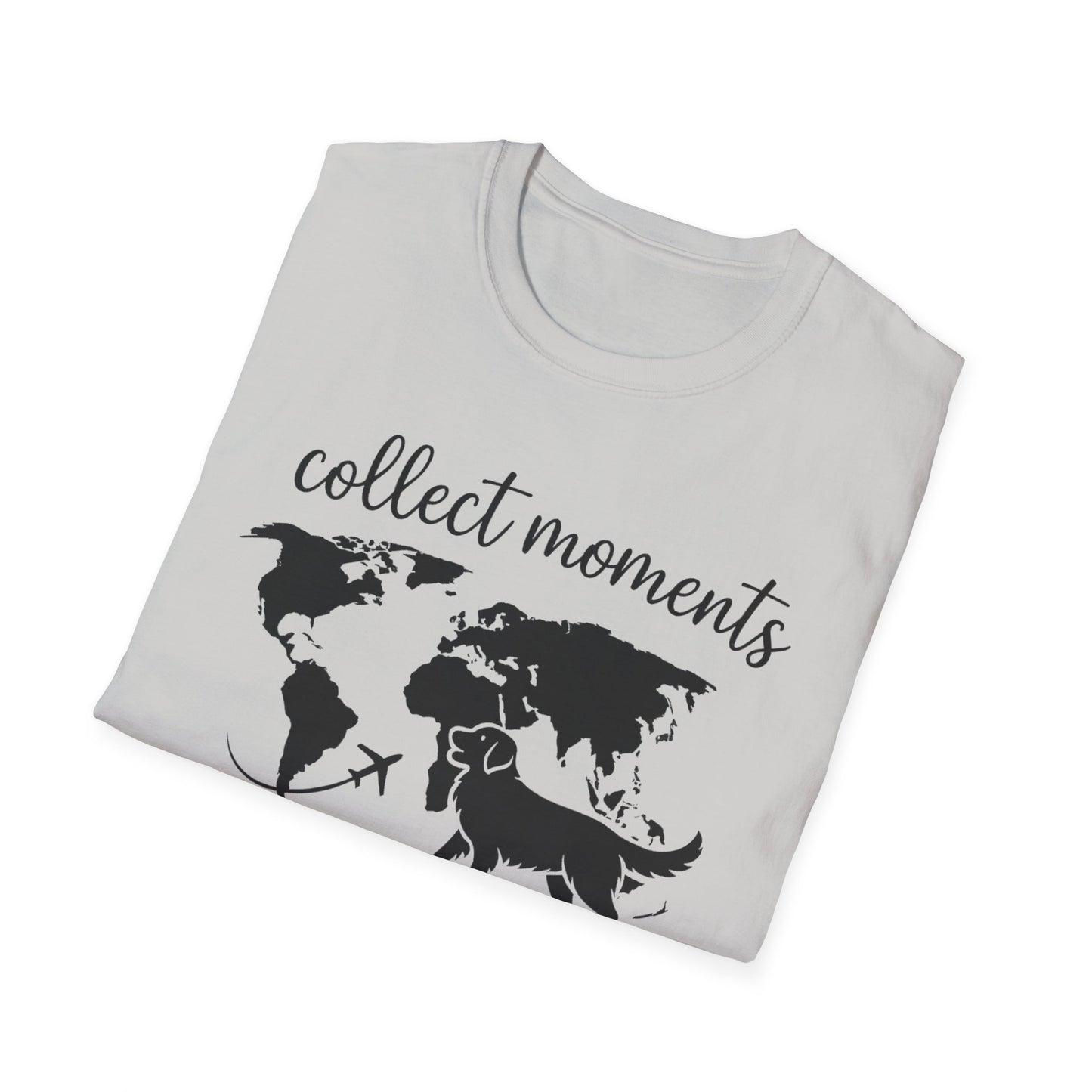 Collect Moments Not Things T-Shirt