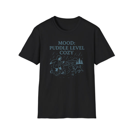 Mood: Puddle Level Cozy T-Shirt