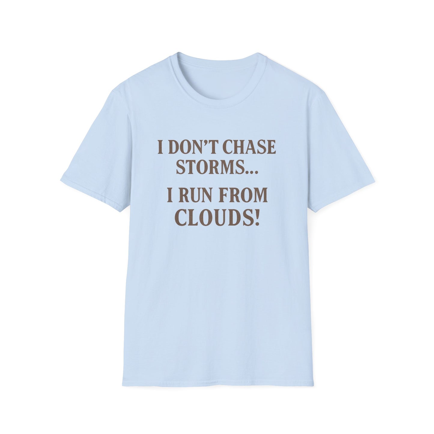 Funny Storms T-Shirt