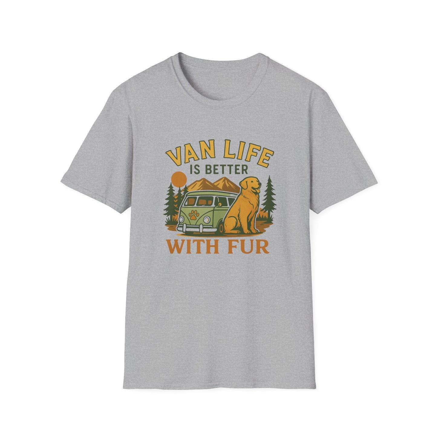 Van Life is Better with Fur T-Shirt