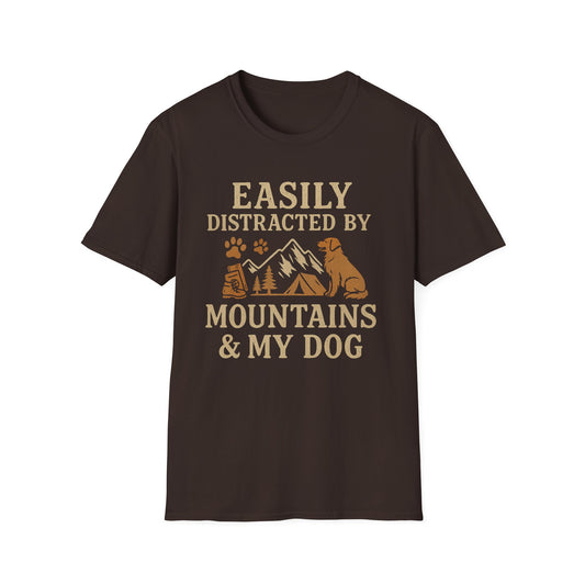 Easily Distracted By Mountains And My Dog T-Shirt