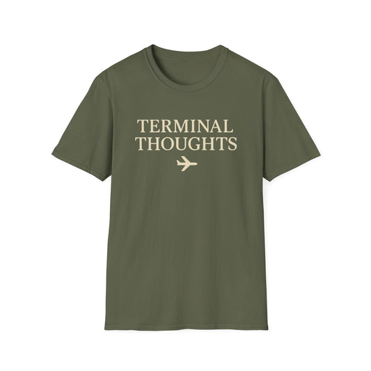 Terminal Thoughts T-Shirt