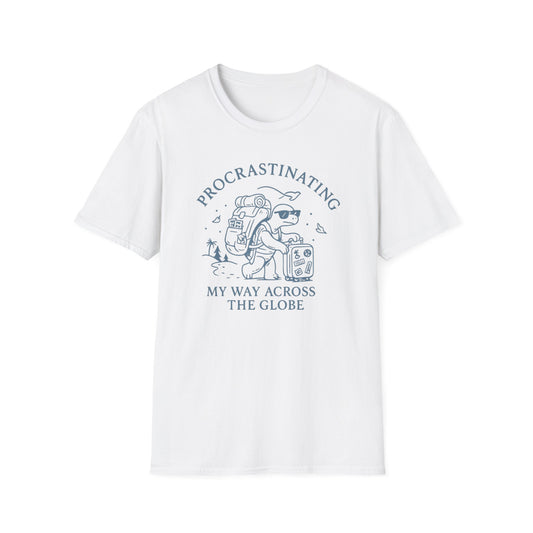 Procrastinating My Way Across the Globe T-Shirt