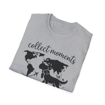 Collect Moments Not Things T-Shirt