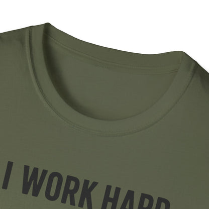 I Work Hard Dog Adventures T-Shirt