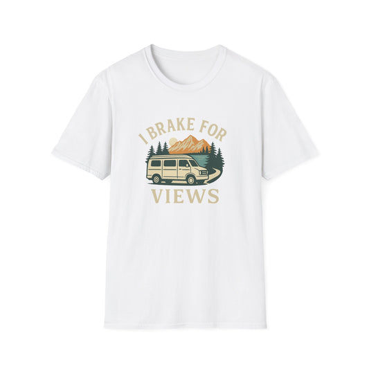 I Brake for Views T-Shirt