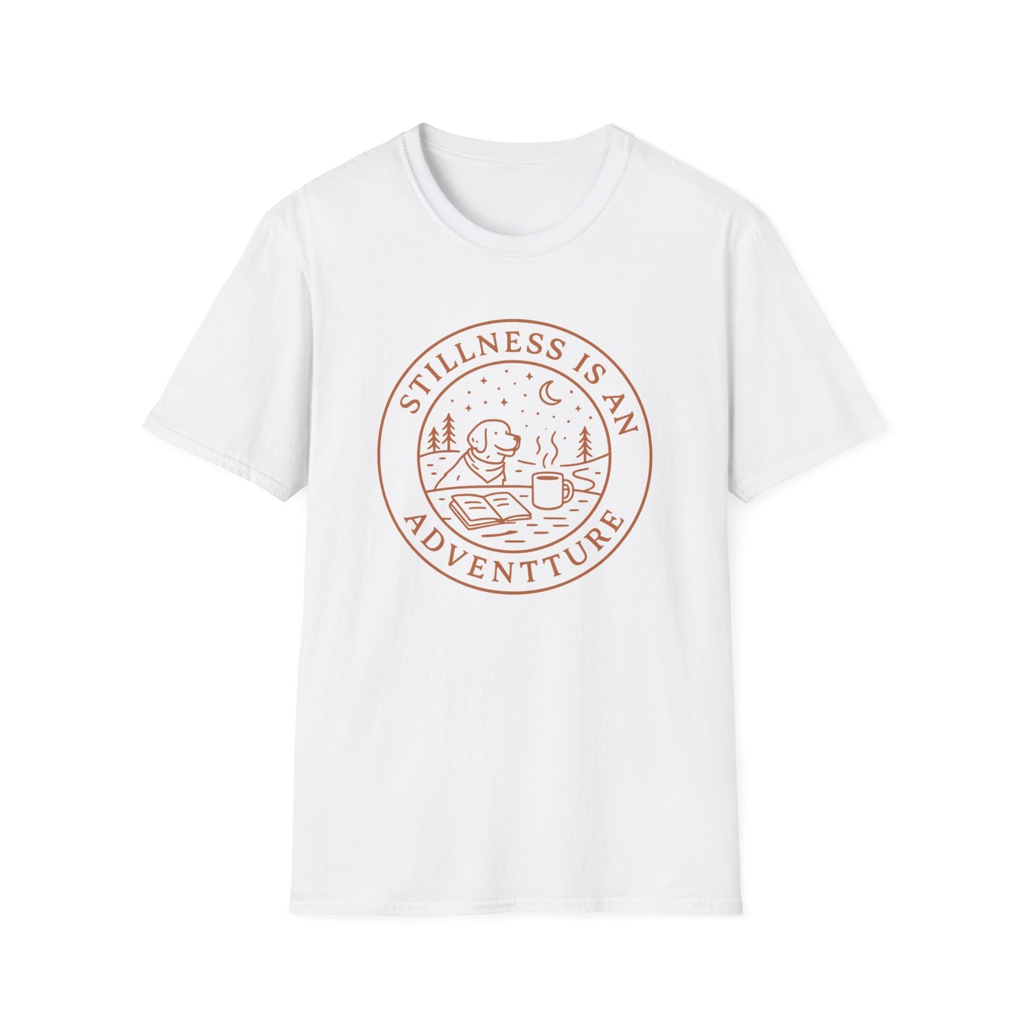 Stillness Is An Adventure T-Shirt