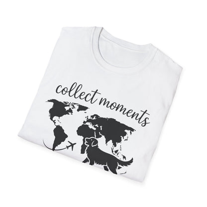 Collect Moments Not Things T-Shirt