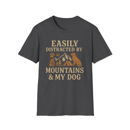 Easily Distracted By Mountains And My Dog T-Shirt