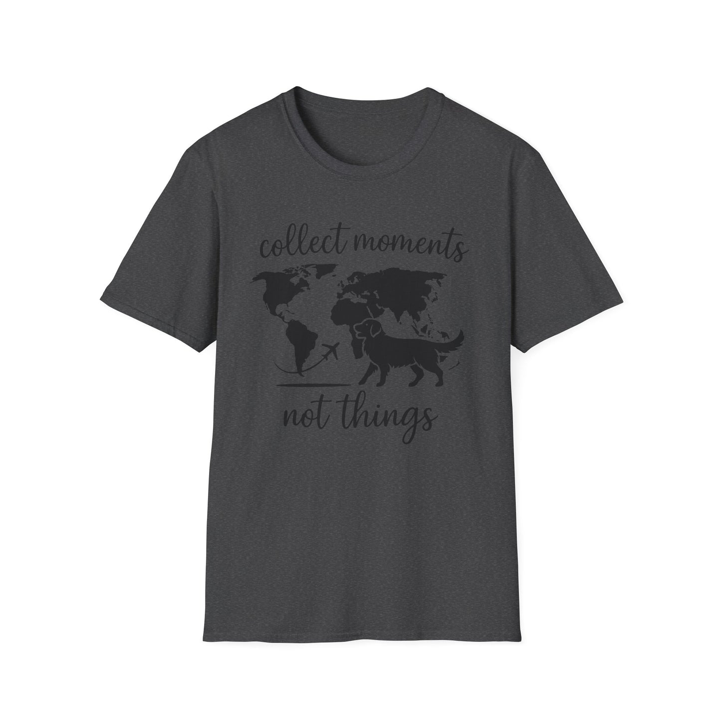 Collect Moments Not Things T-Shirt