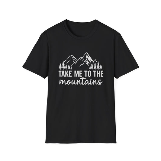 Take Me to the Mountains T-Shirt