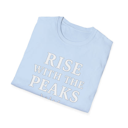 Rise with the Peaks T-Shirt